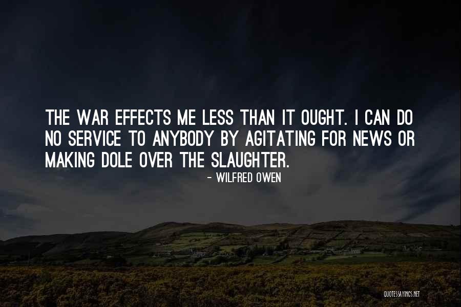 Everyone Is Temporary Quotes By Wilfred Owen Everyone Is Temporary Quotes By Wilfred Owen