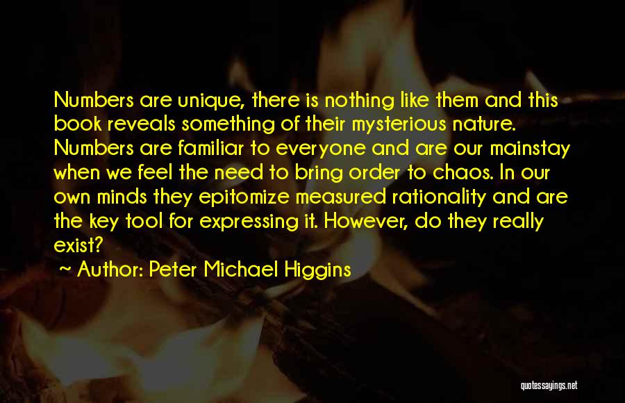 Everyone Is Unique Quotes By Peter Michael Higgins