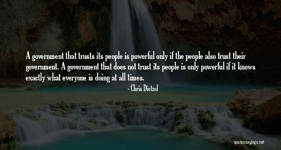 Everyone Knows Everyone Quotes By Chris Dietzel