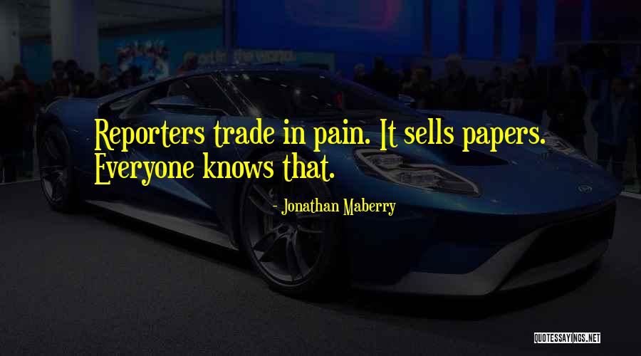 Everyone Knows Everyone Quotes By Jonathan Maberry