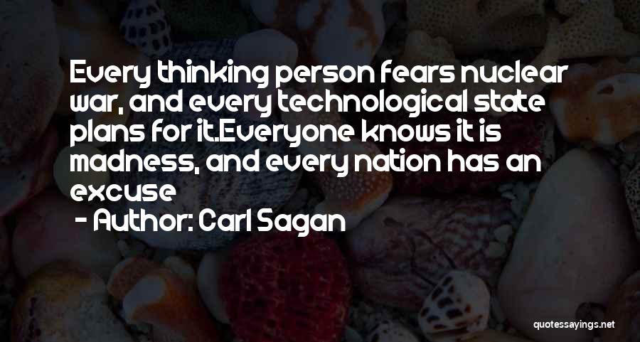 Everyone Knows Quotes By Carl Sagan