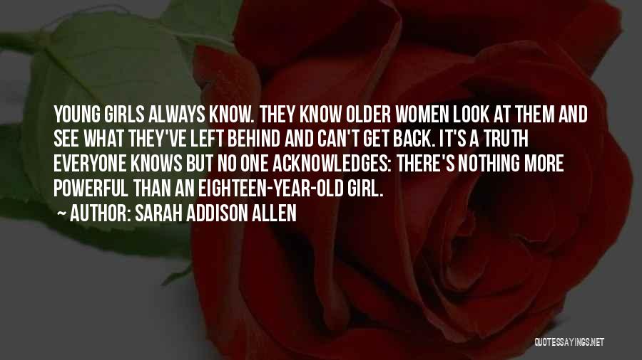 Everyone Knows Quotes By Sarah Addison Allen