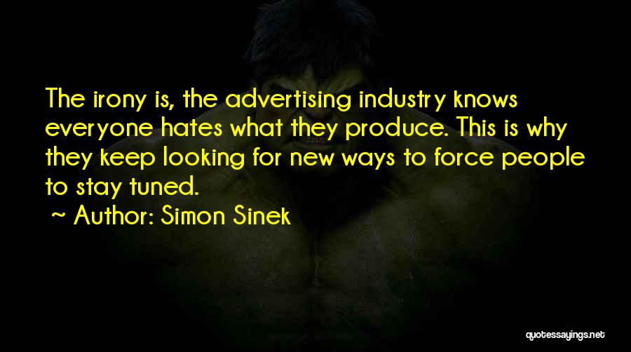 Everyone Knows Quotes By Simon Sinek