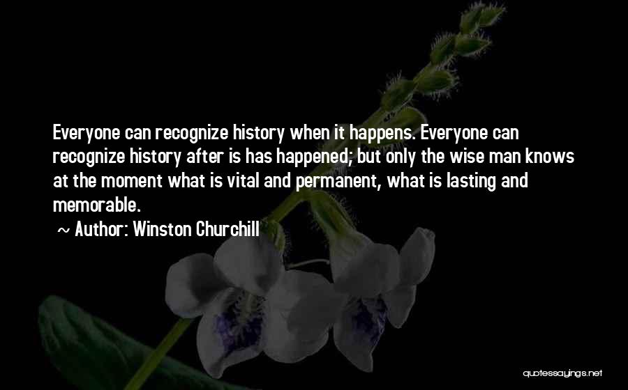 Everyone Knows Quotes By Winston Churchill