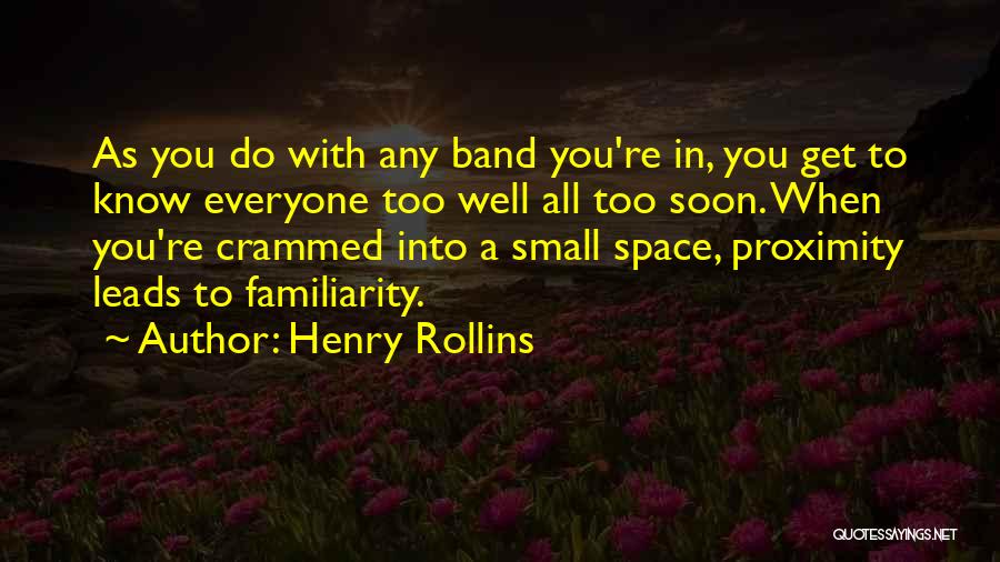 Everyone Leads Quotes By Henry Rollins
