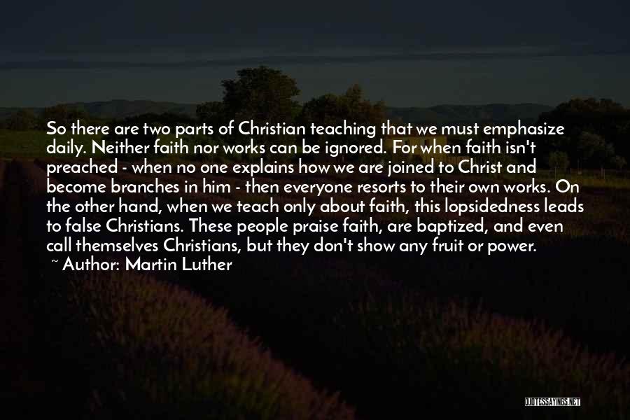 Everyone Leads Quotes By Martin Luther