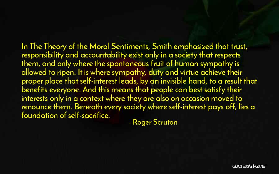 Everyone Leads Quotes By Roger Scruton