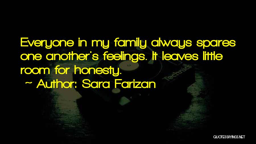 Everyone Leaves Me Quotes By Sara Farizan