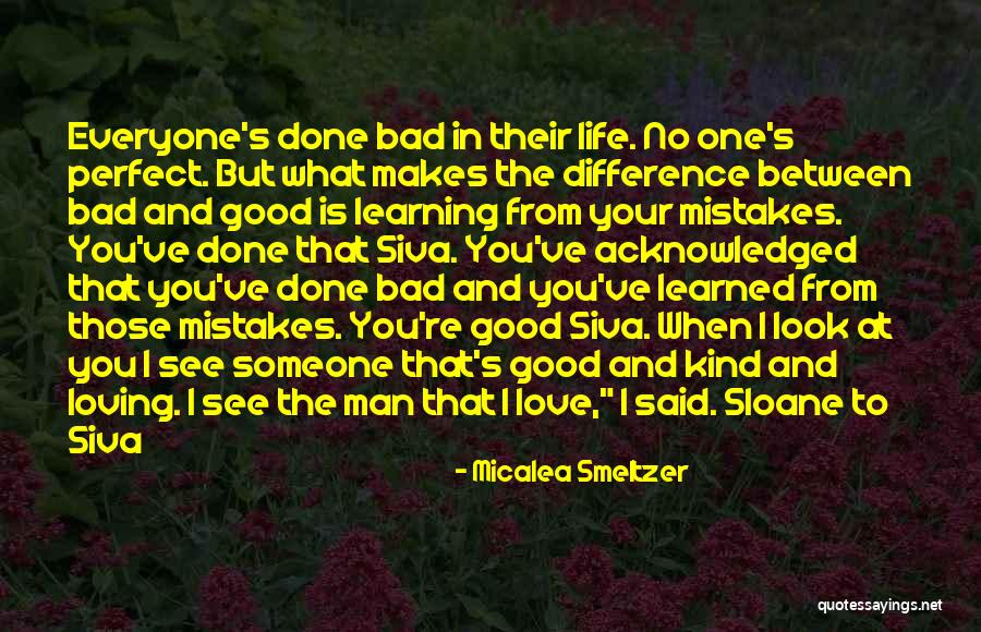 Everyone Makes Mistakes In Life Quotes By Micalea Smeltzer