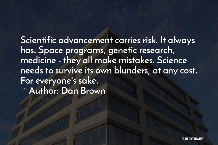 Everyone Needs Space Quotes By Dan Brown