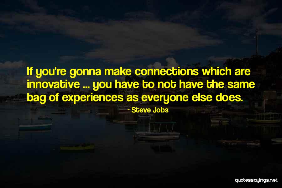Everyone Not The Same Quotes By Steve Jobs Everyone Not The Same Quotes By Steve Jobs