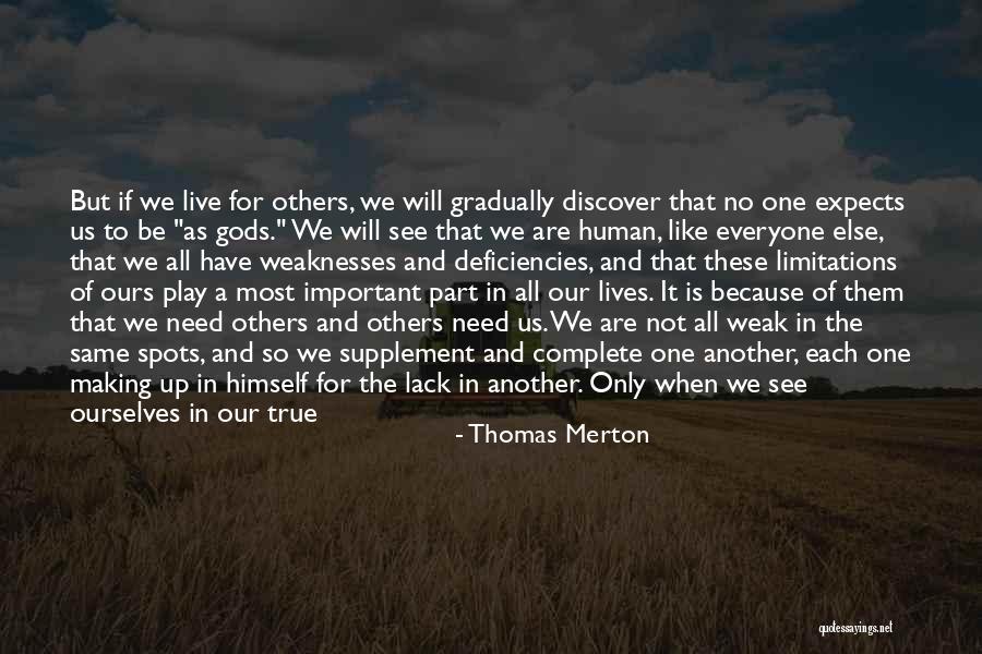 Everyone Not The Same Quotes By Thomas Merton