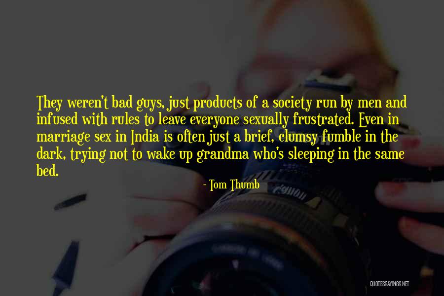 Everyone Not The Same Quotes By Tom Thumb Everyone Not The Same Quotes By Tom Thumb
