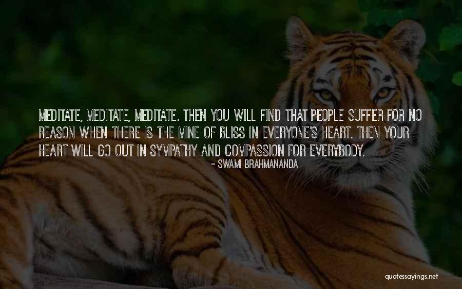 Everyone S Quotes By Swami Brahmananda Everyone S Quotes By Swami Brahmananda