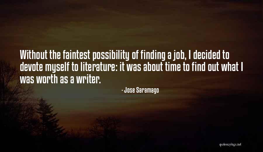Everyone Starts From Zero Quotes By Jose Saramago Everyone Starts From Zero Quotes By Jose Saramago