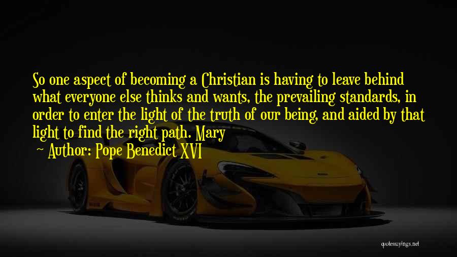 Everyone Thinks They Are Right Quotes By Pope Benedict XVI