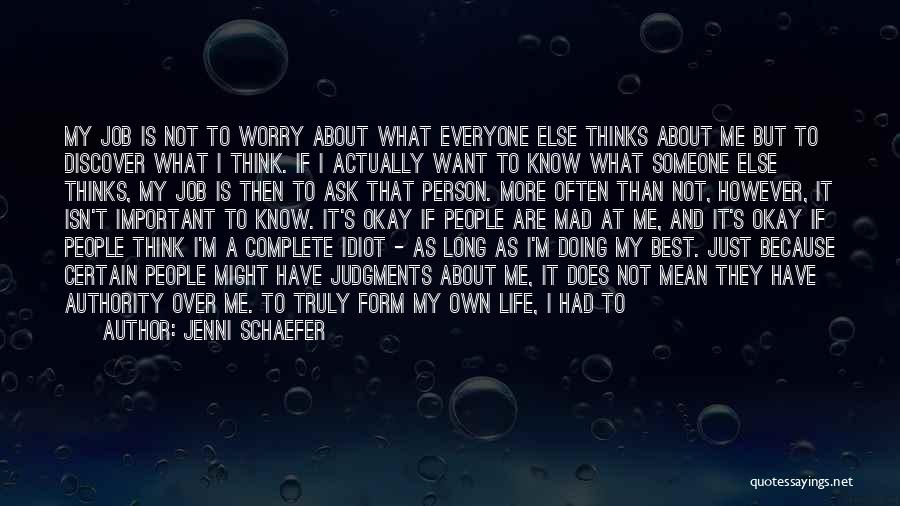 Everyone Thinks They Know Me Quotes By Jenni Schaefer