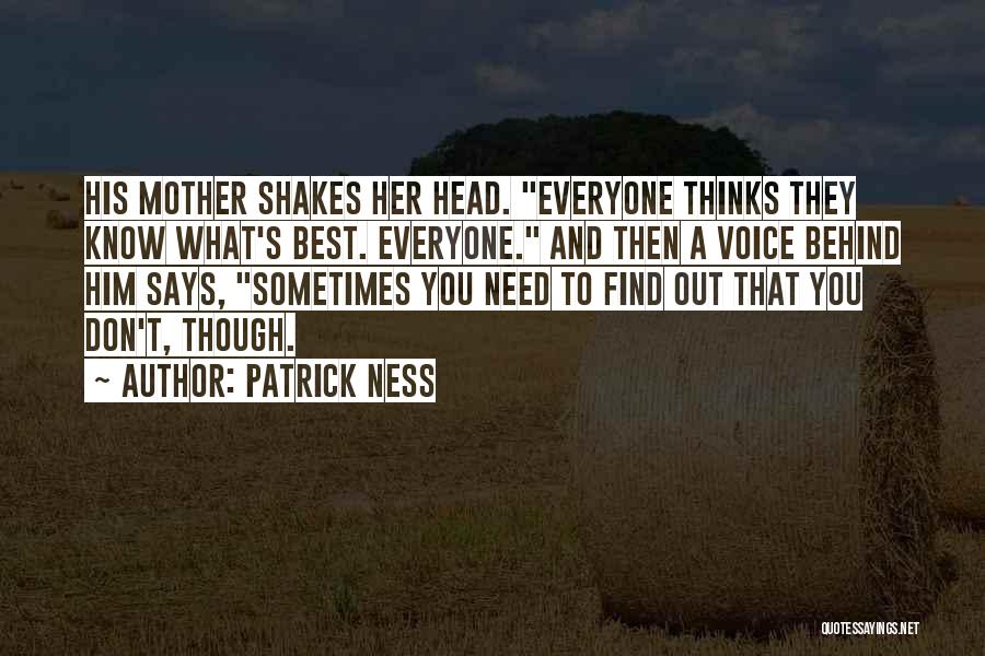 Everyone Thinks They Know Me Quotes By Patrick Ness