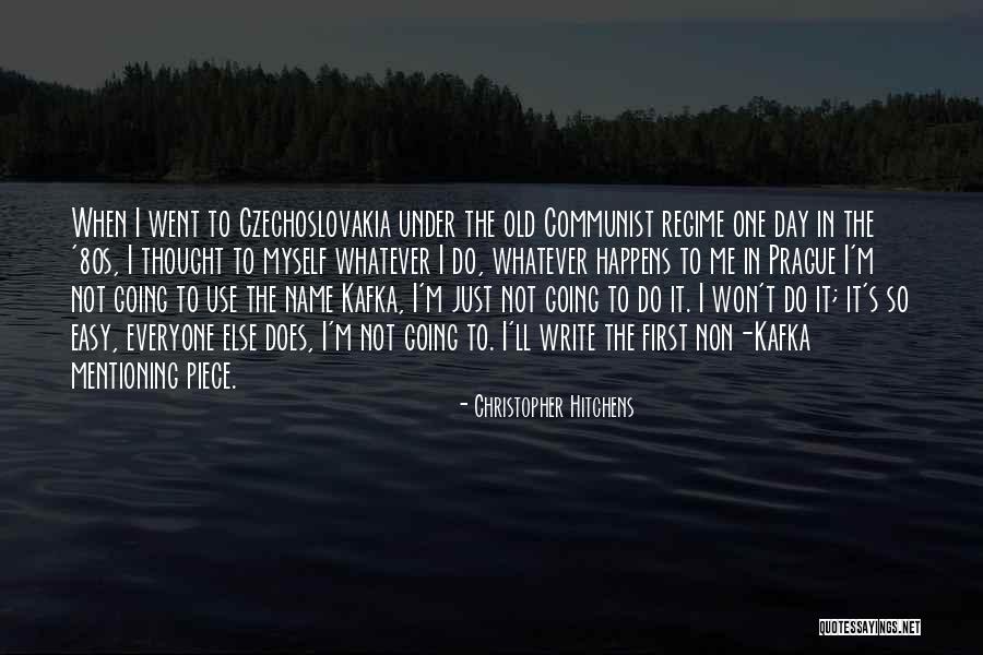 Everyone Use Me Quotes By Christopher Hitchens Everyone Use Me Quotes By Christopher Hitchens
