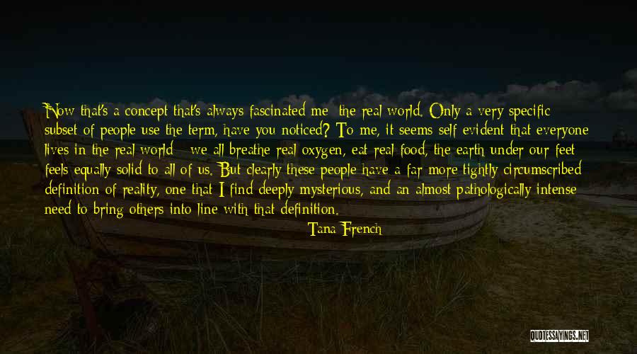 Everyone Use Me Quotes By Tana French Everyone Use Me Quotes By Tana French