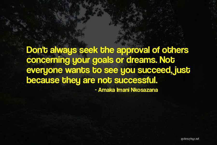 Everyone Wants Love Quotes By Amaka Imani Nkosazana