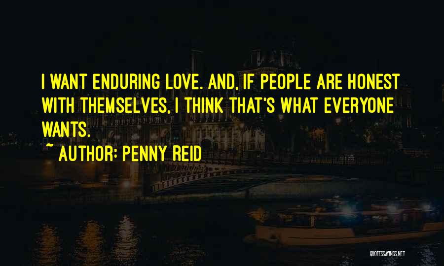 Everyone Wants Love Quotes By Penny Reid