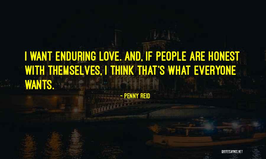 Everyone Wants Love Quotes By Penny Reid