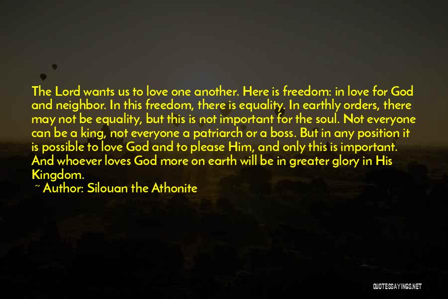 Everyone Wants Love Quotes By Silouan The Athonite