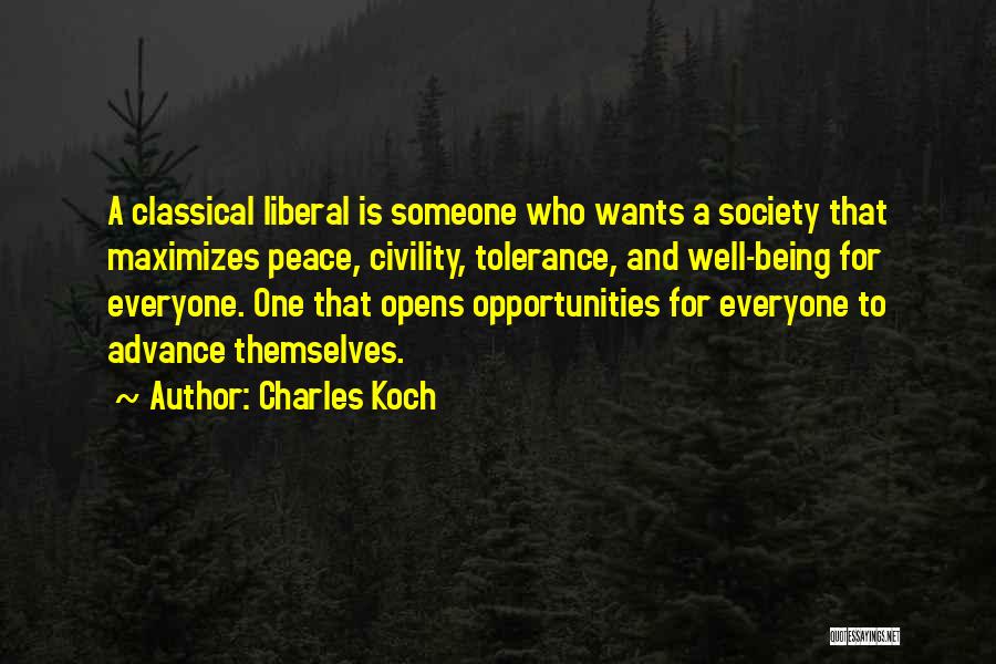 Everyone Wants Quotes By Charles Koch