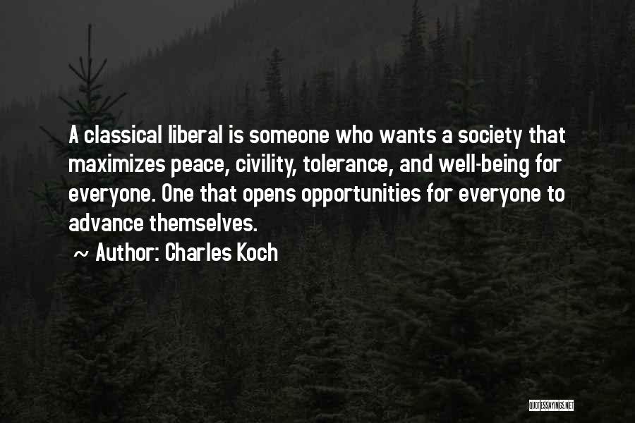 Everyone Wants Someone Quotes By Charles Koch