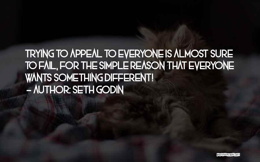 Everyone Wants Something Quotes By Seth Godin
