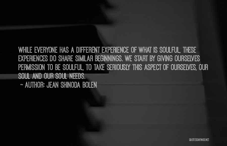 Everyone Wants To Be Different Quotes By Jean Shinoda Bolen