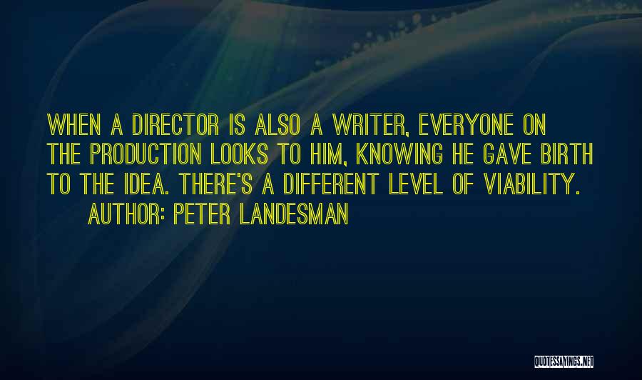 Everyone Wants To Be Different Quotes By Peter Landesman