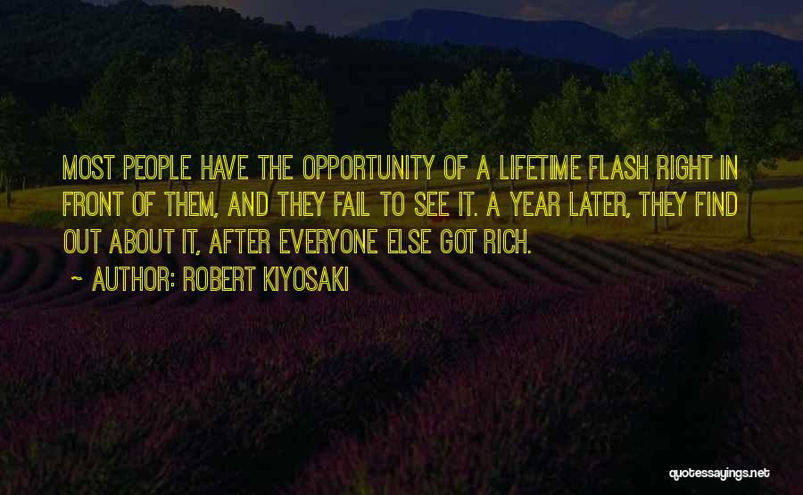 Everyone Wants To Be Rich Quotes By Robert Kiyosaki
