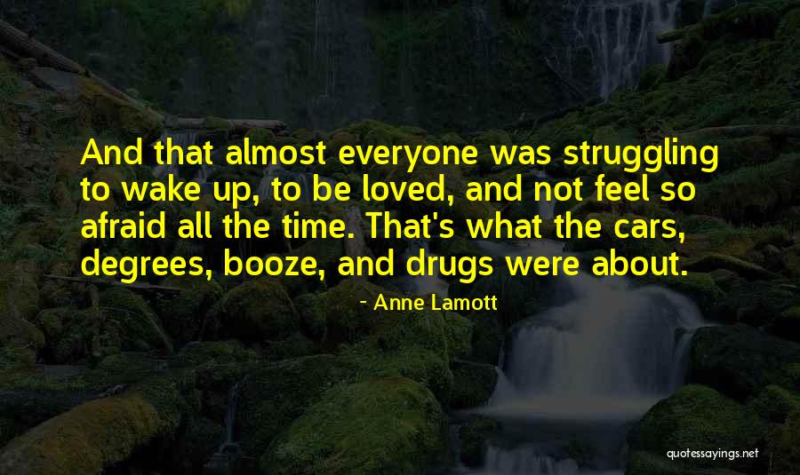 Everyone Wants To Feel Loved Quotes By Anne Lamott