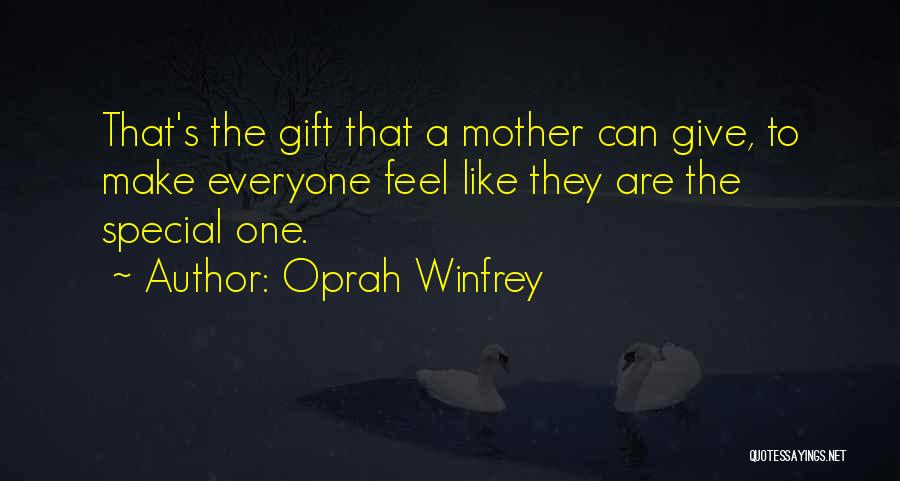 Everyone Wants To Feel Special Quotes By Oprah Winfrey