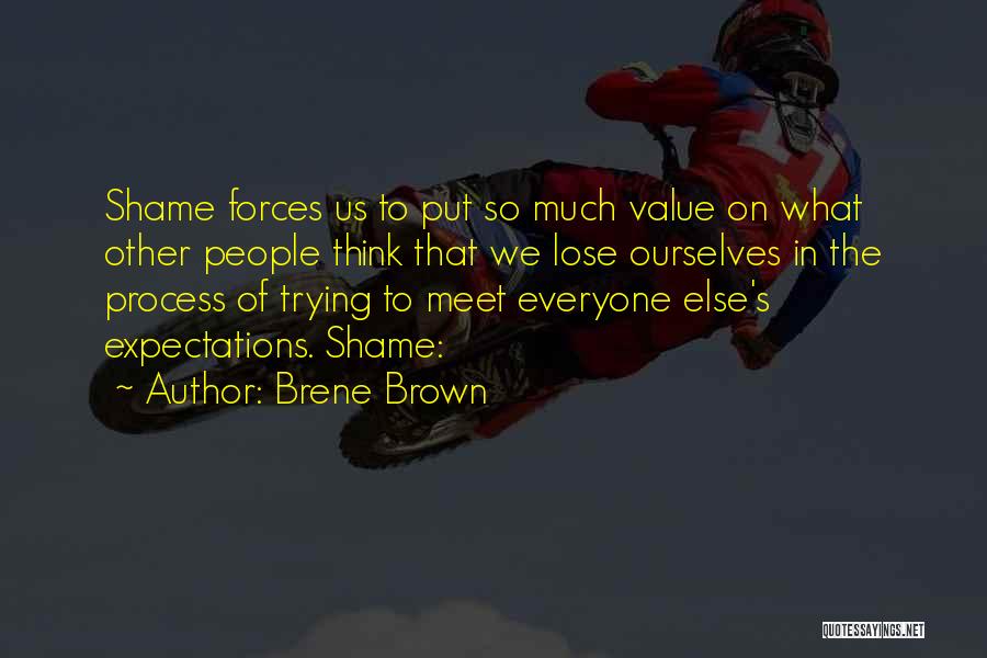 Everyone We Meet Quotes By Brene Brown