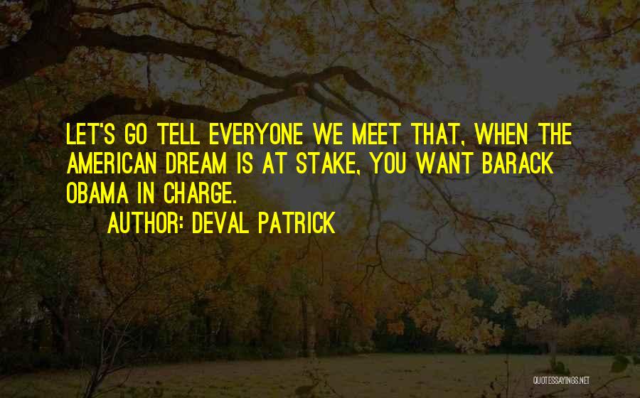 Everyone We Meet Quotes By Deval Patrick