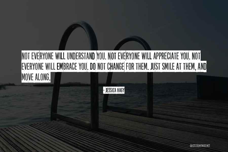 Everyone Will Change Quotes By Jessica Hagy Everyone Will Change Quotes By Jessica Hagy