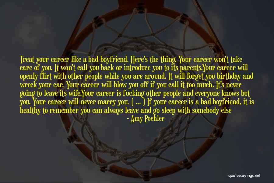 Everyone Will Forget You Quotes By Amy Poehler Everyone Will Forget You Quotes By Amy Poehler