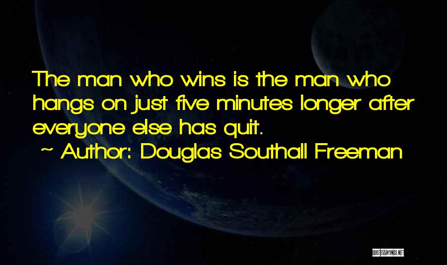 Everyone Wins Quotes By Douglas Southall Freeman
