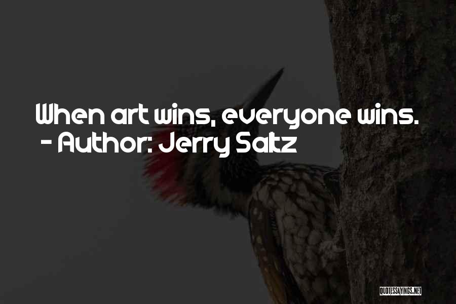 Everyone Wins Quotes By Jerry Saltz