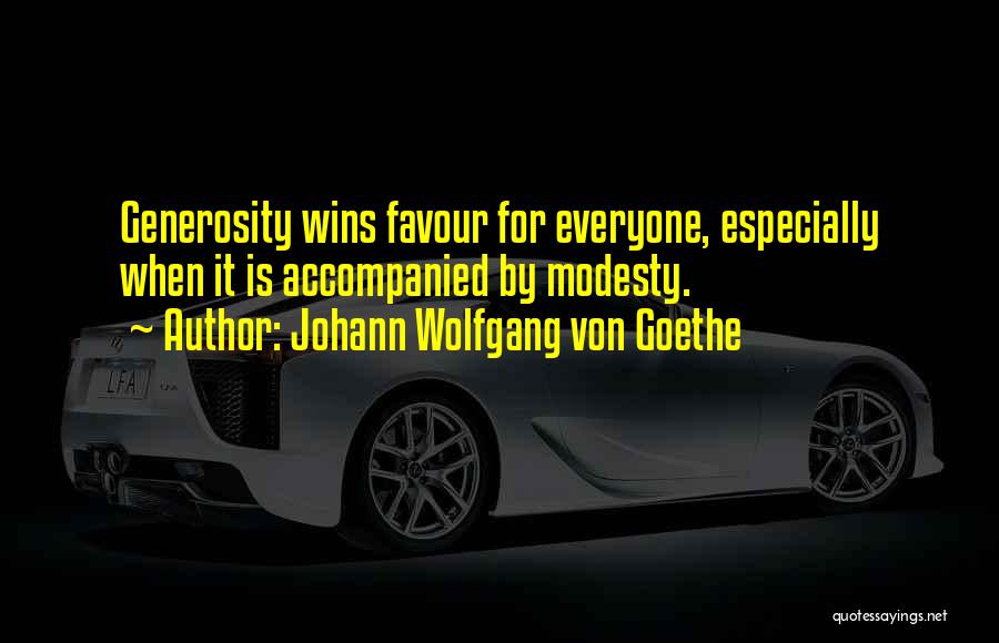 Everyone Wins Quotes By Johann Wolfgang Von Goethe