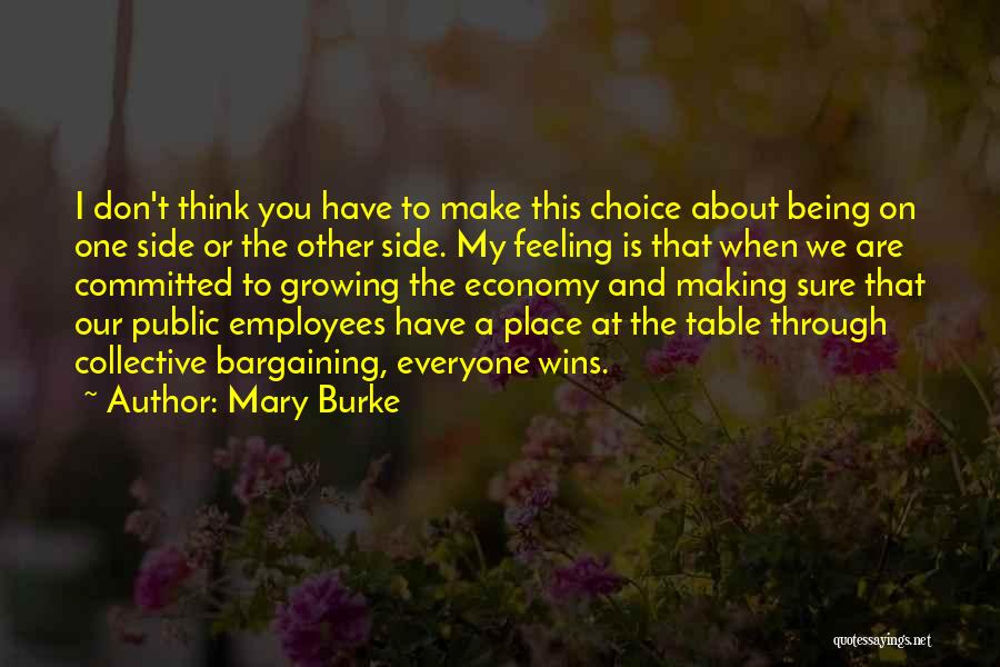 Everyone Wins Quotes By Mary Burke