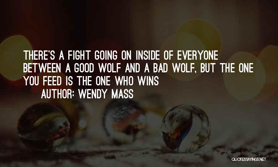 Everyone Wins Quotes By Wendy Mass