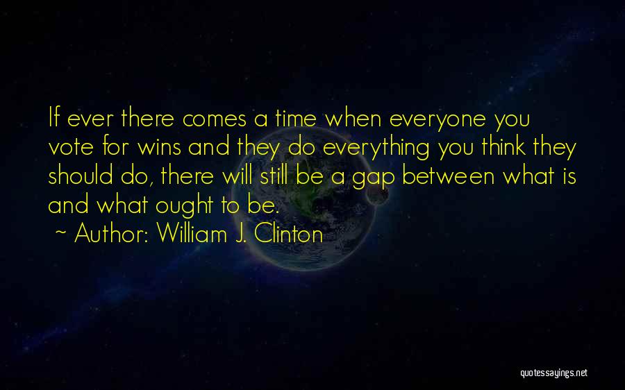 Everyone Wins Quotes By William J. Clinton