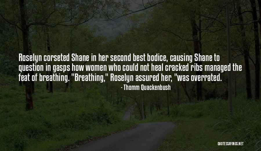 Everyonell Quotes By Thomm Quackenbush Everyonell Quotes By Thomm Quackenbush