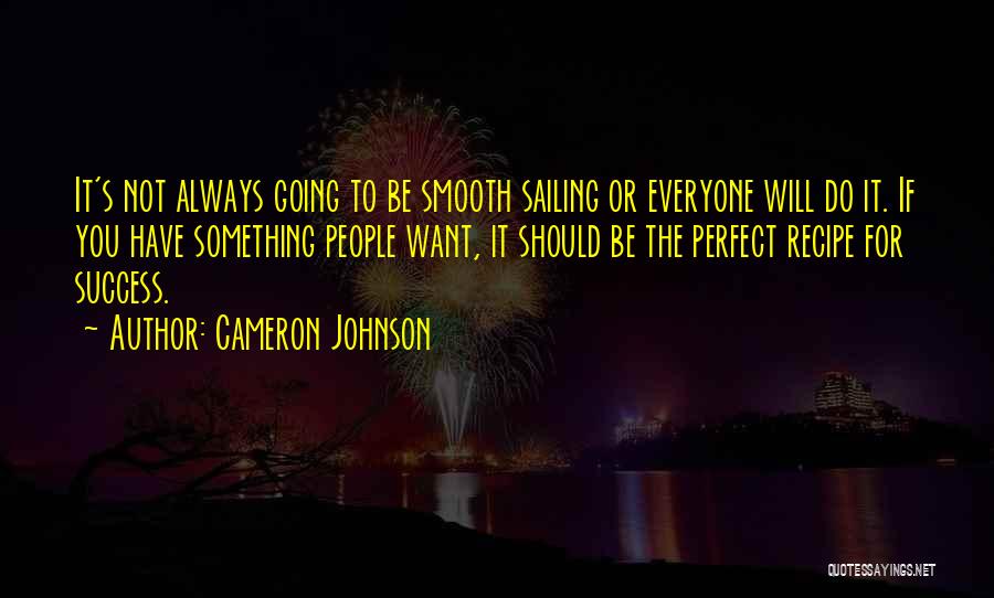 Everyone's Not Perfect Quotes By Cameron Johnson