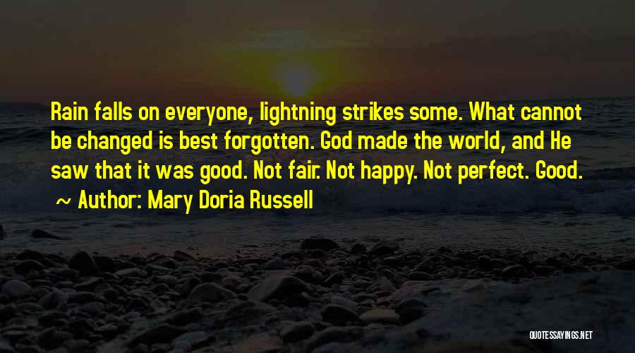 Everyone's Not Perfect Quotes By Mary Doria Russell