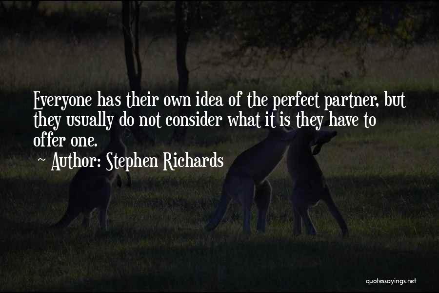 Everyone's Not Perfect Quotes By Stephen Richards